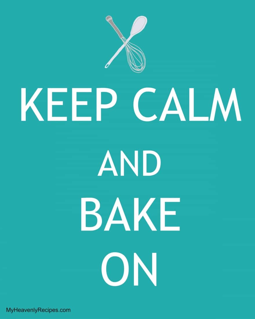 Free Printable: Keep Calm and Bake On