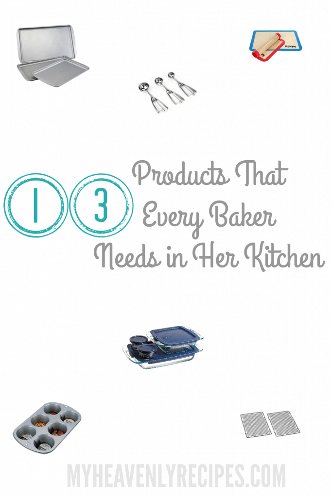 13 Products That Every Baker Needs in Her Kitchen