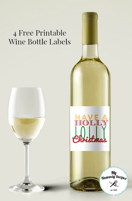 holiday themed free printable label that reads "Have a Holly Jolly Christmas" glued to a wine bottle