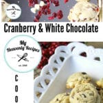 titled photo collage (and shown): Cranberry Cookies with White Choclate