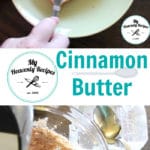 Cinnamon Butter Recipe + Video