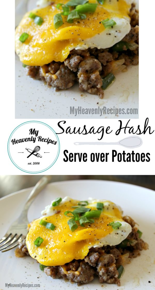 Sausage Hash My Heavenly Recipes
