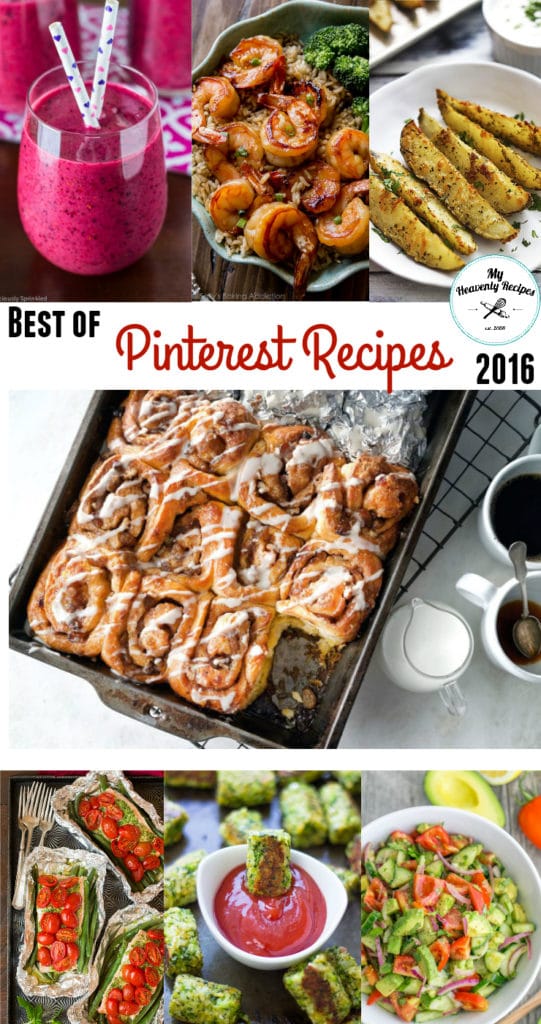 Best Pinterest Recipes of 2016 - My Heavenly Recipes