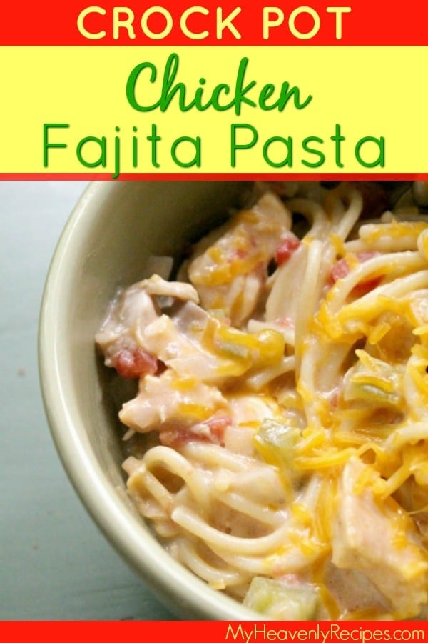 This Crock Pot Chicken Fajitas Pasta is a great easy to assemble weeknight meal that everyone loves! A few simple ingredients pack a ton of flavor! A great slow cooker chicken fajitas recipe. #MyHeavenlyRecipes #CrockPot #SlowCooker #ChickenRecipes #ChickenFajitas