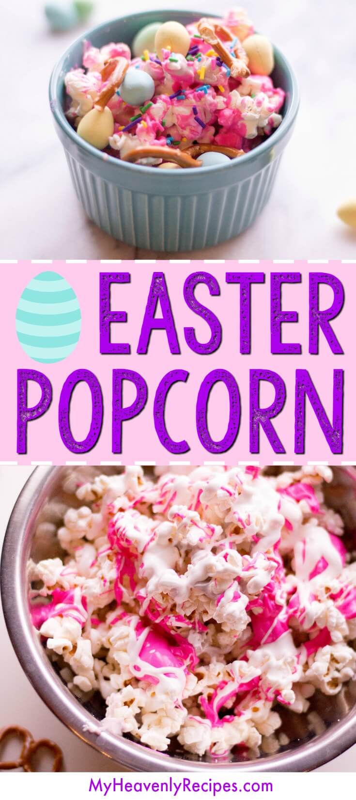 Sweet Popcorn Mix for Easter My Heavenly Recipes