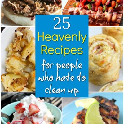 titled photo collage of Heavenly Recipes for people who hate to clean up