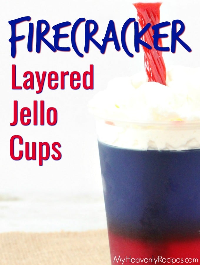 How to Make Layered Jello Cups (Firecracker Jello Cups!)