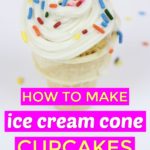 how to make ice cream cone cupcakes featured image