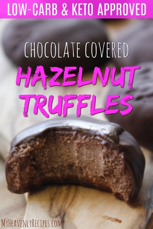Best Ever Keto Chocolate Covered Hazelnut Truffles + Video My Heavenly Recipes