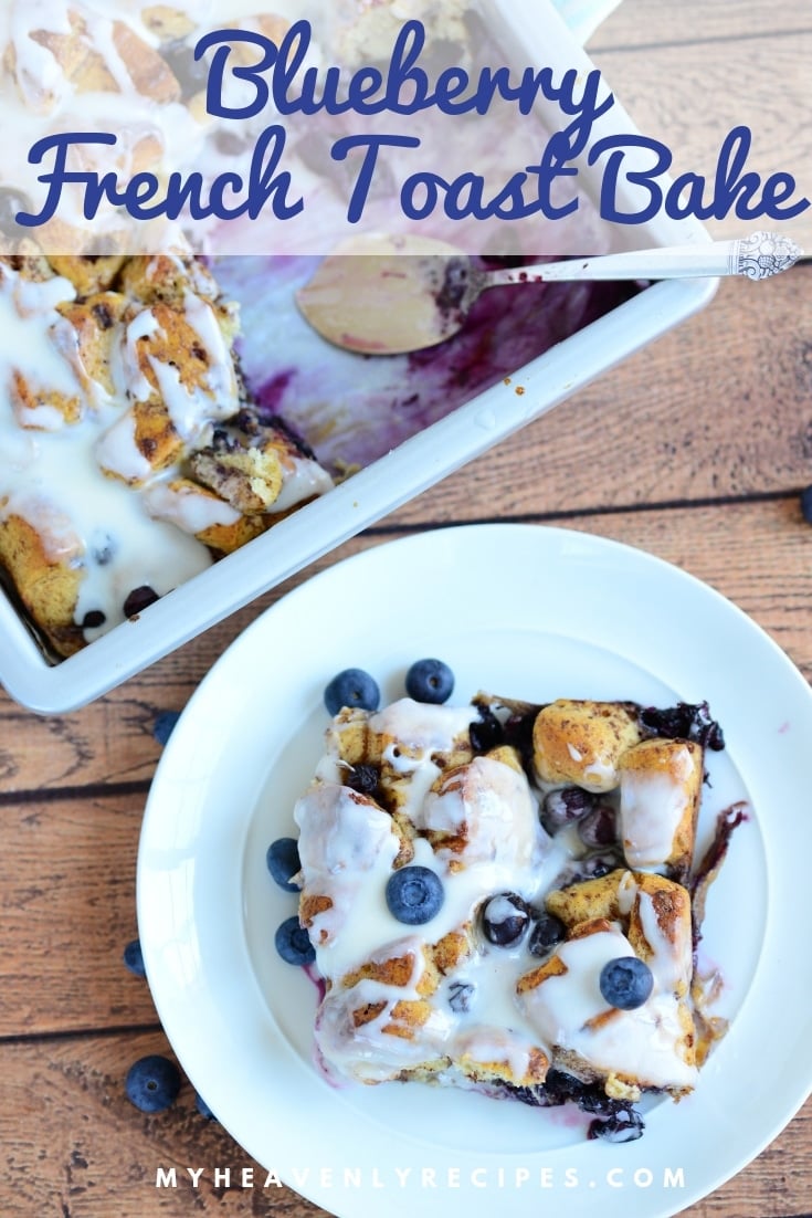 Cinnamon Roll Blueberry French Toast Casserole - Take cinnamon rolls to the next level! Sprinkle in some blueberries for a decadent sweet breakfast that's heavenly baked & perfect for any morning! #MyHeavenlyRecipes #Breakfast #CinnamonRoll #FrenchToast #Blueberry