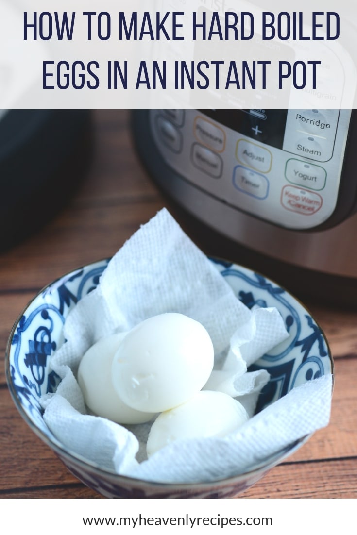 How to Make Hard Boiled Eggs in Instant Pot