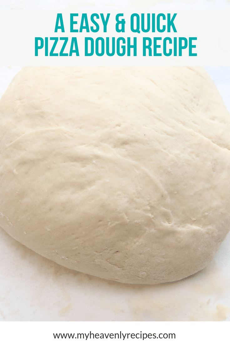 An Easy and Quick Pizza Dough Recipe