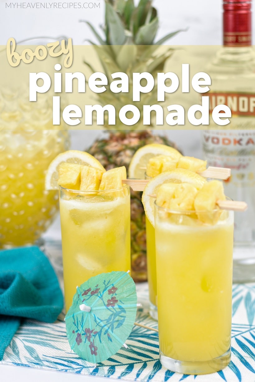 Boozy Pineapple Lemonade My Heavenly Recipes