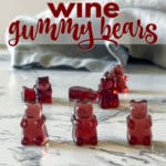 How to Make Wine Gummy Bears