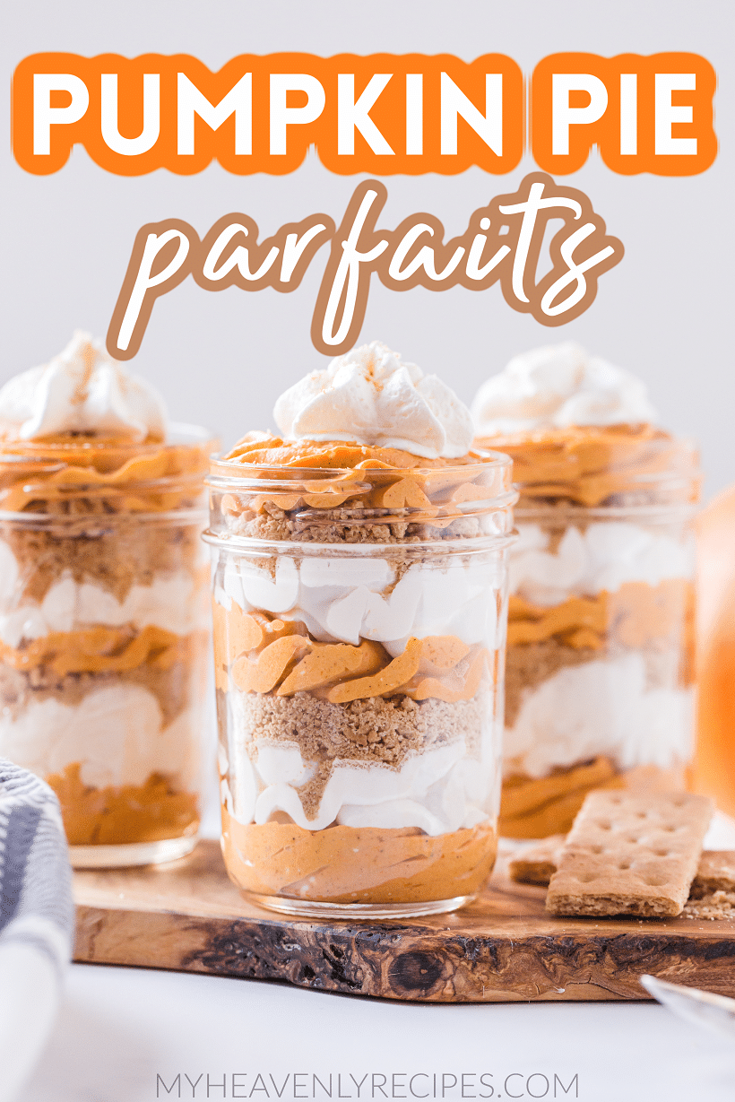 Pumpkin Pie Parfaits - My Heavenly Recipes